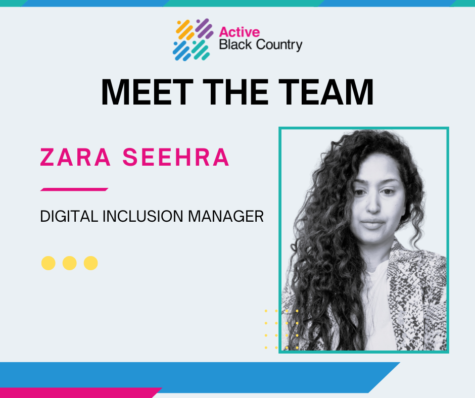 Meet the Team, Zara Seehra, Digital Inclusion Manager